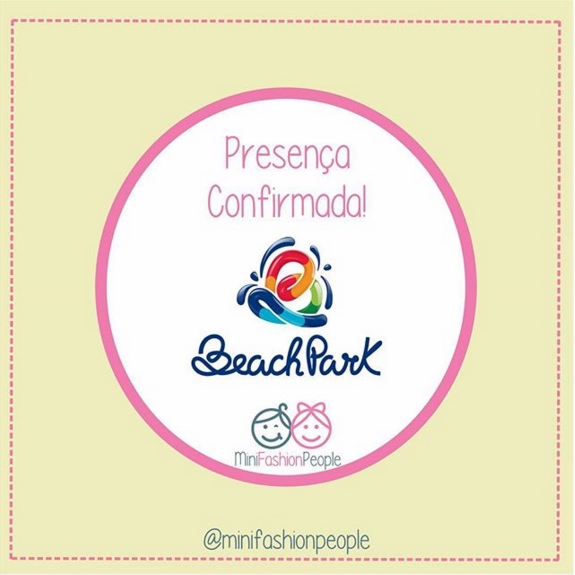 O Beach Park será palco do Mini Fashion People!