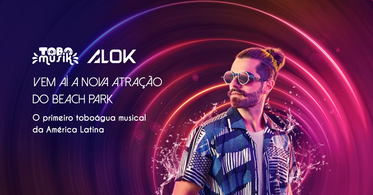 Tobomusik | Nossa nova atração em parceria com Alok